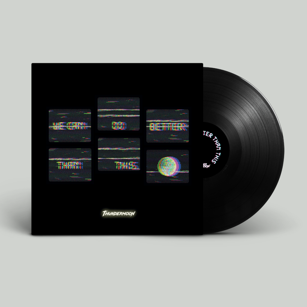 We Can Do Better Than This Vinyl